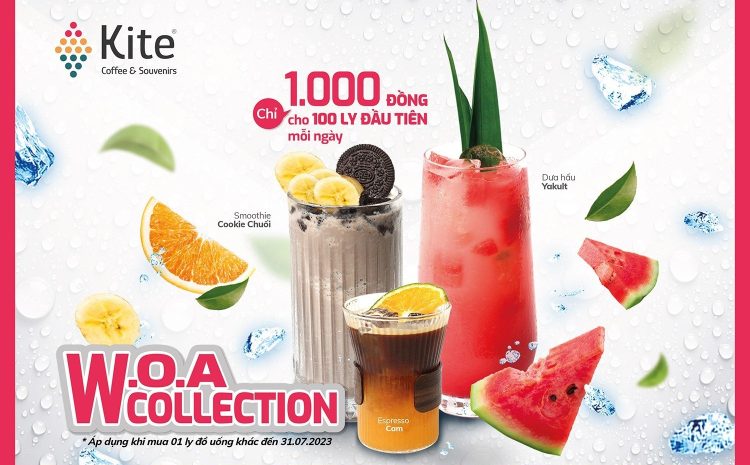  Kite Coffee ra mắt W.O.A Collection với ưu đãi chỉ 1000Đ